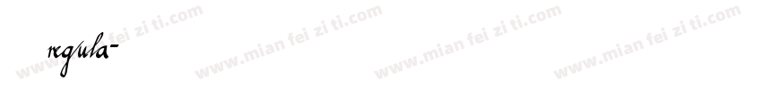 汉真广标 regula字体转换